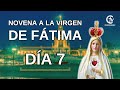 Novena a la Virgen de Fátima - Día 7