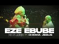 EZE EBUBE (Powerful Ministration) Live In Owerri | Ft Chioma Jesus | Neon ADEJO