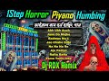 1 Step Horror Piyano Humming ton Mix | Dj RDX REMIX ভাই রাল ভুতের গান dj susovan remix | dj bm remix