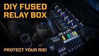 DIY Fuse Relay Panel - Protect Your Rig!