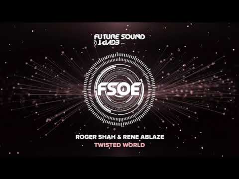 Roger Shah & Rene Ablaze - Twisted World