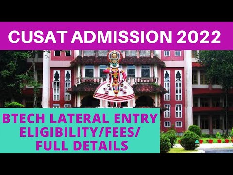 Btech lateral entry in CUSAT /full details/CUSAT admission 2022