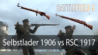 Зельбстладер 1906 vs RSC M1917 ▶ Battlefield 1