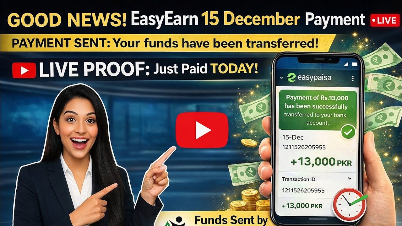 Easy Earn money online 24hrs app ki taraf say 15 December ki payment kar di gi ha check ✔️✅✔️✅✔️✔️