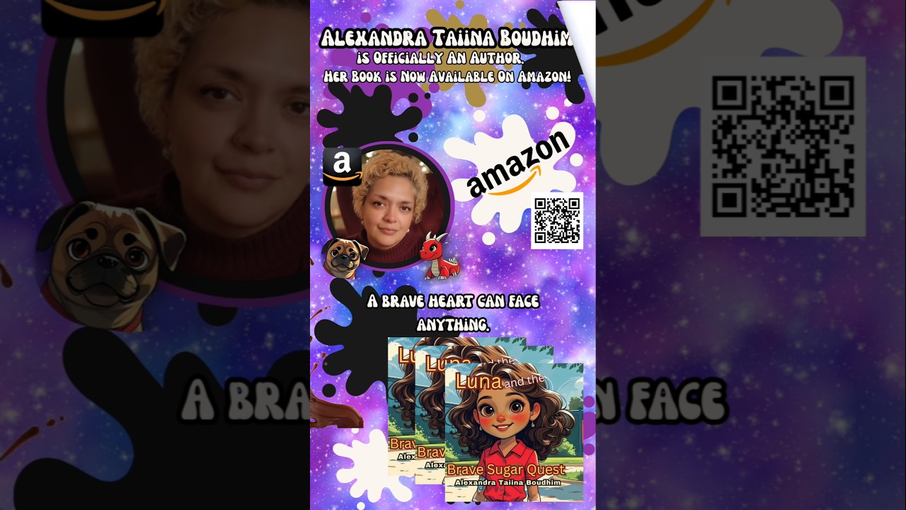 Alexandra Taiina Boudhim, published author. Luna and the Brave Sugar Quest is available on Amazon.