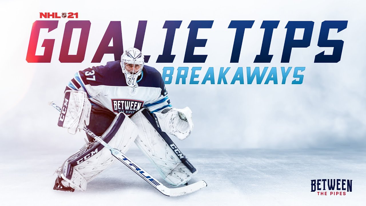 NHL 21 Goalie Tips How to Save Breakaways YouTube