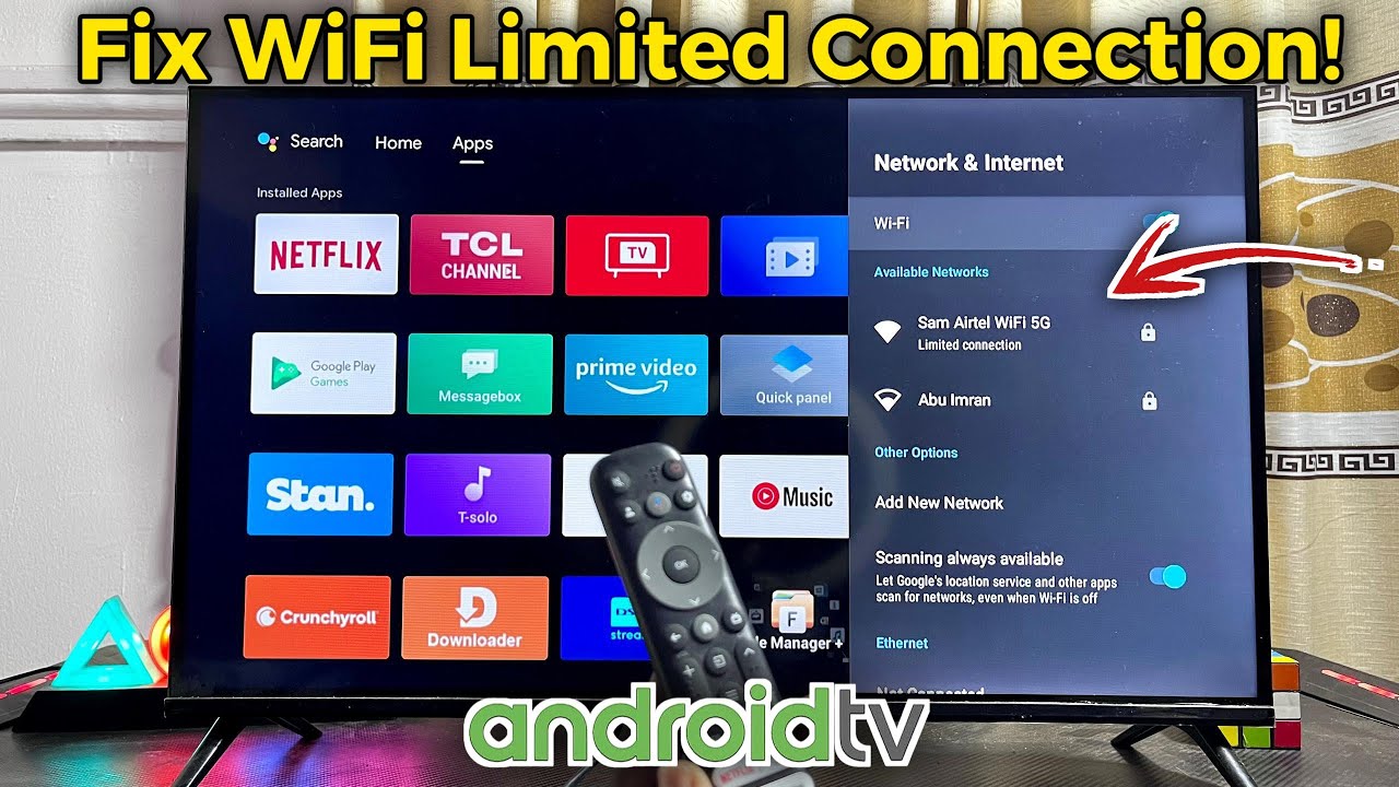 WiFi Limited Connection Problem on Android TV - How to Fix
