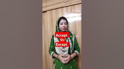 Accept Vs Except🤷#learnenglish#dailyenglish#vocabs#@Englishwithsufiya7603#viralvideo#youtube#how