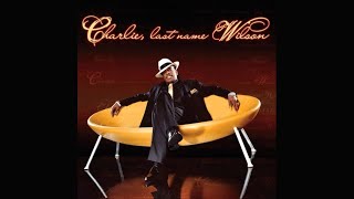 What If I'm The One - Charlie Wilson