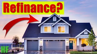 When is the Best Time to Refinance a Mortgage?