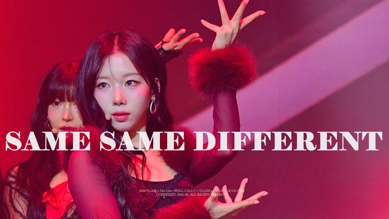 260208 클라씨 혜주 CLASS:y HYEJU - SAME SAME DIFFERENT (ROLL CALL)