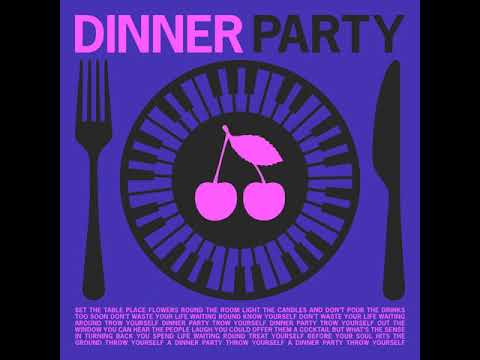 Young & Sick - DINNER PARTY