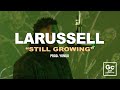 LaRussell Still Growing GC Presents The Box mp3