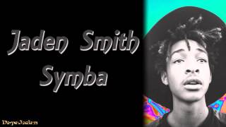 Jaden Smith - Symba