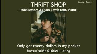 [Thaisub] Thrift Shop -  Macklemore & Ryan Lewis feat. Wanz