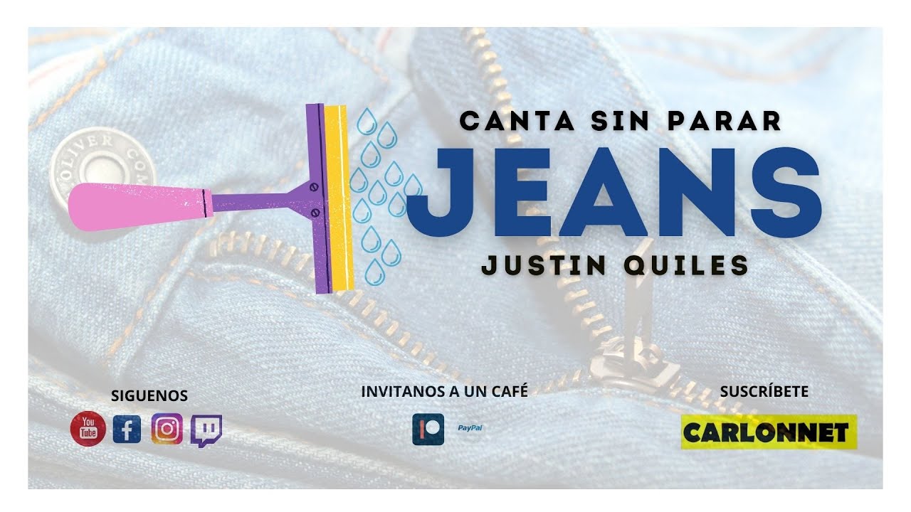 JEANS Justin Quiles (Karaoke EN CASA) 👖 YouTube