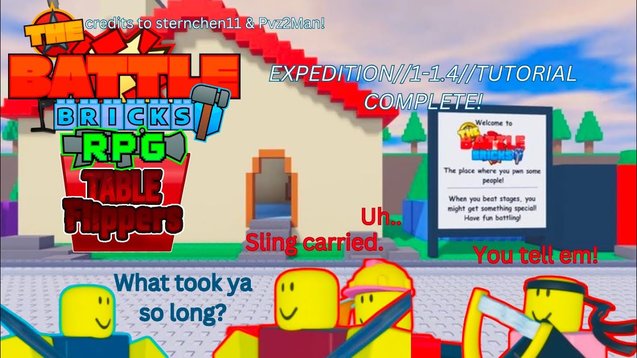 TBB RPG: TABLE FLIPPERS - EXPEDITION//1-1.4//TUTORIAL COMPLETE!