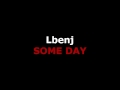 Lbenj - SOME DAY ( OFFICIAL AUDIO HD )