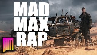 Mad Max Rap Song Tribute Defmatch Your Blood Bank