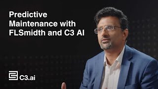 Predictive Maintenance Recommendations with FLSmidth snd C3 AI