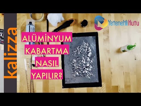 Alüminyum Folyo Kabartma Nasıl Yapılır?