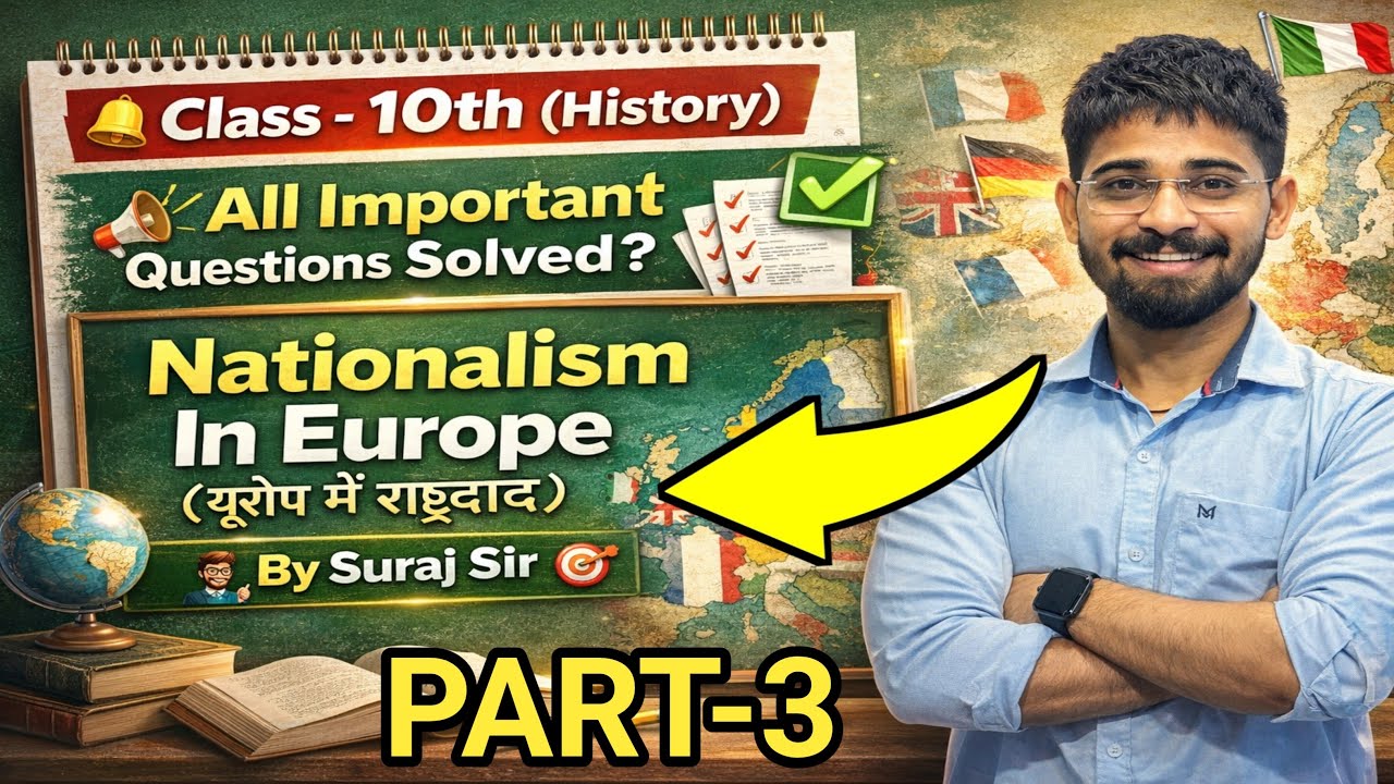 Nationalism in Europe | Top CBSE Questions & Answers | Class 10 History Board Exam 2026 | Part - 3