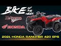 BOTW: 2021 Honda Rancher 420 EPS 4x4 ATV