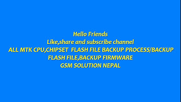 All MTK CPU & CHIPSET FLASH FILE BACKUP PROCESS/FLASH FILE BACKUP/BACK FIRMWARE