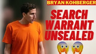 Bryan Kohberger - DAMAGING EVIDENCE from Search Warrant Unsealed