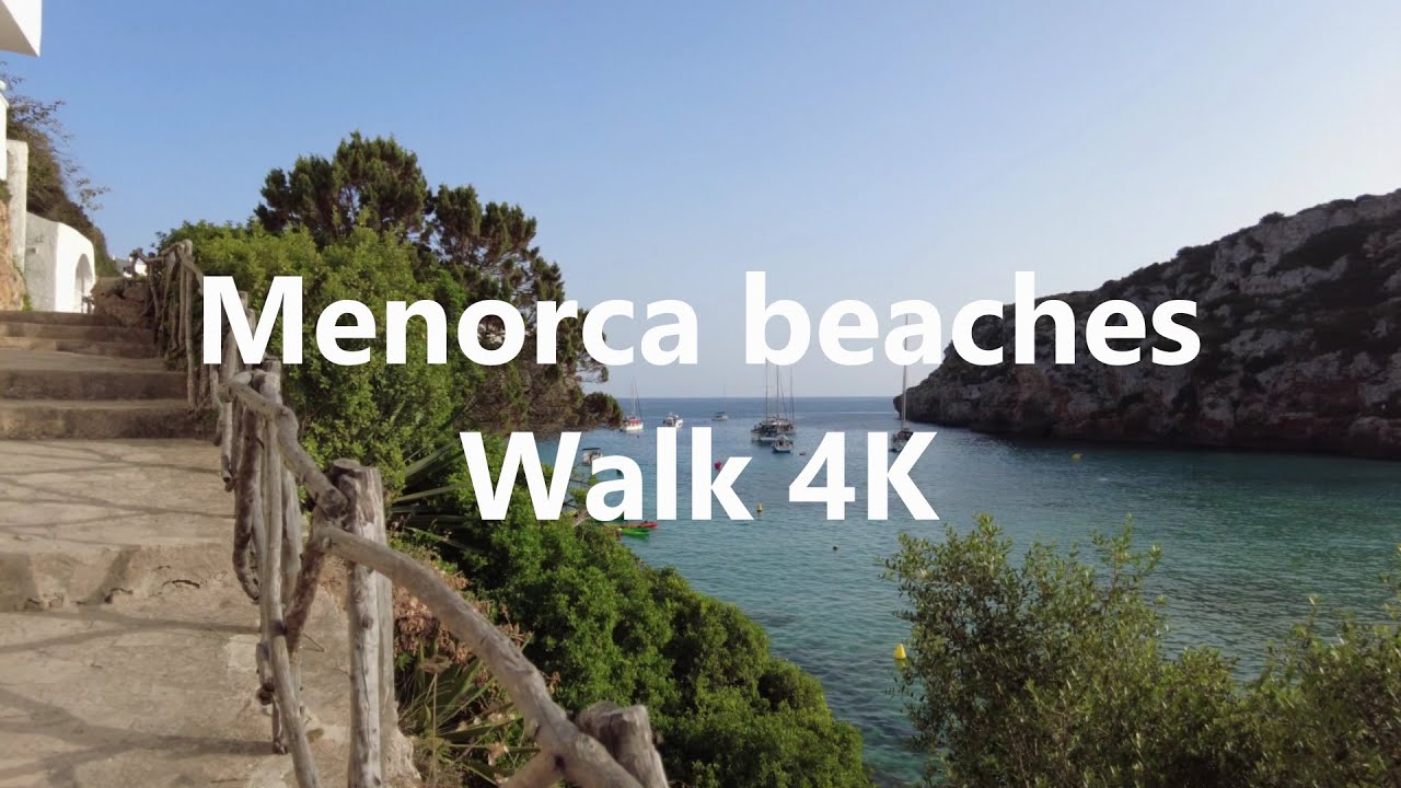 Menorca Beaches - 4K Walk - Cala en Porter Turqueta Galdana Macarella