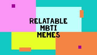 Relatable MBTI memes - Boo by Boo App 404 views 3 years ago 2 minutes, 21 seconds