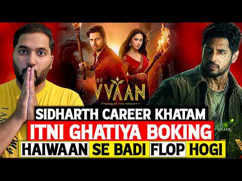 VVAN Day 1 Final Advance Booking Report | VVAN Day 1 Box Office Collection | Sidharth Malhotra