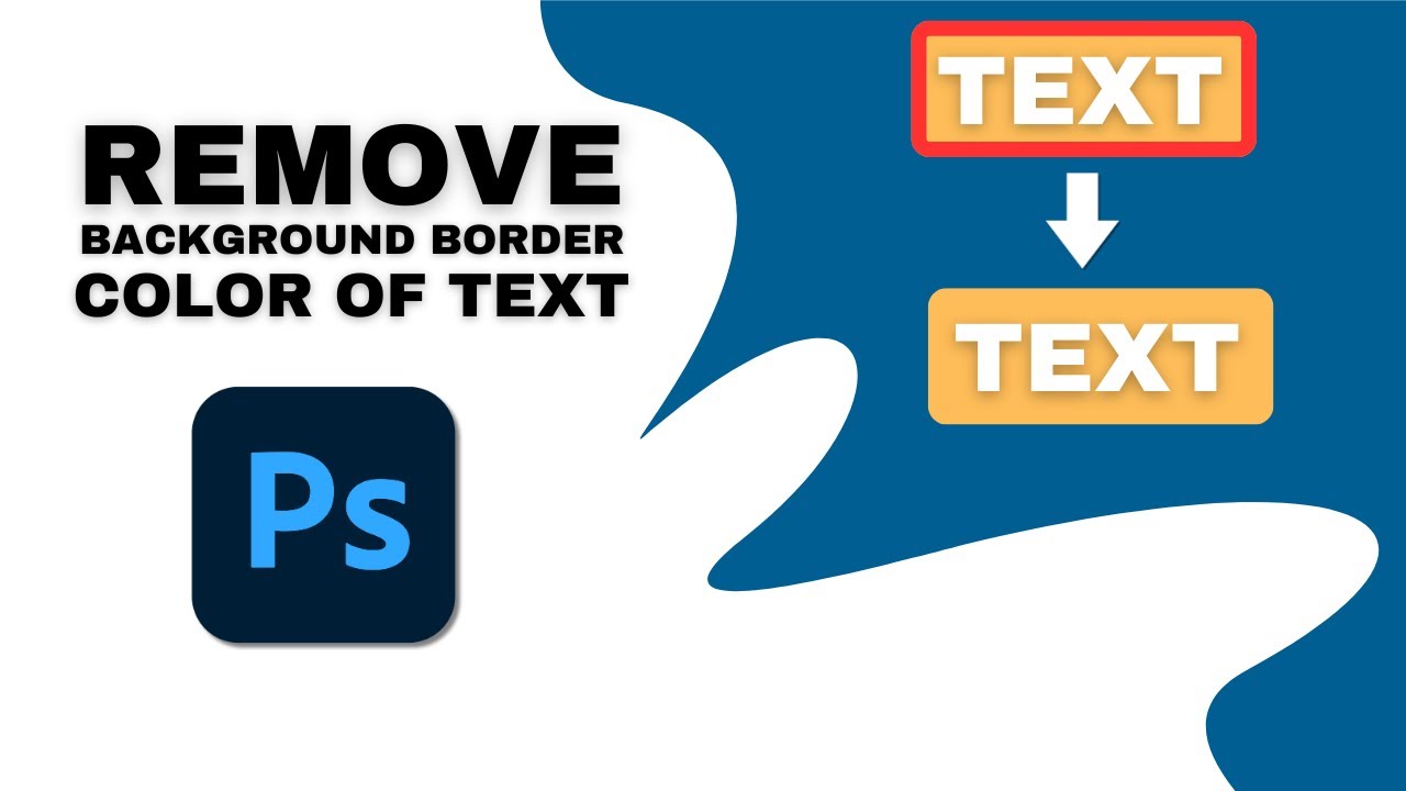 How to Remove the Background Border Color of Text in Photoshop - YouTube