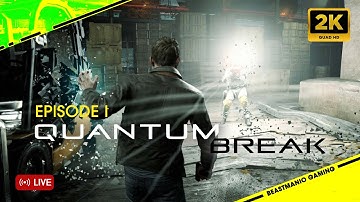 Quantum Break in 2025! 🤯 Bending Time & Unraveling the Mystery! FULL GAMEPLAY