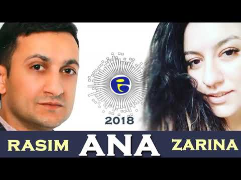 Rasim Cenublu ft Zarina Buzovnali Ana 2018