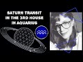 SATURN TRANSIT IN THE 3RD HOUSE IN AQUARIUS