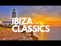 Ibiza classics: Ibiza Anthems 1990 - 2023 - Vol 1