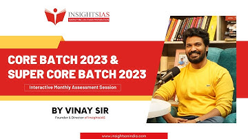 CORE BATCH 2023 & SUPER CORE BATCH 2023 |Interactive Monthly Assessment Session | Vinay Sir