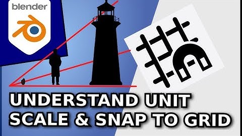 Blender 3D Unit Scale & Grid Snapping :  Learn Precision Modelling