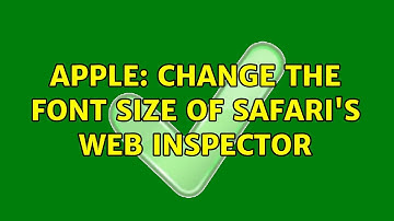 Apple: Change the font size of Safari
