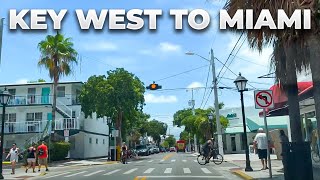 Key West to Miami Drive in July 2022