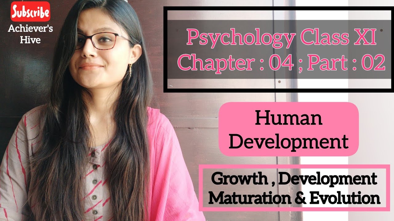  HumanDevelopment Growth Development Maturation Evolution 