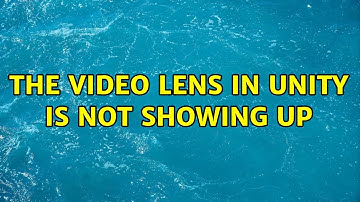 Ubuntu: The video lens in unity is not showing up