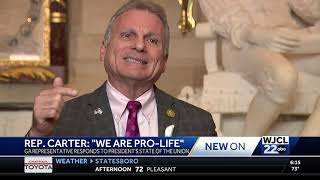 Rep. Carter Speaks about being Pro-Life after State of the Union