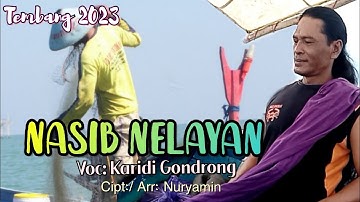 NASIB NELAYAN - KARIDI GONDRONG ( Video Clip Official )