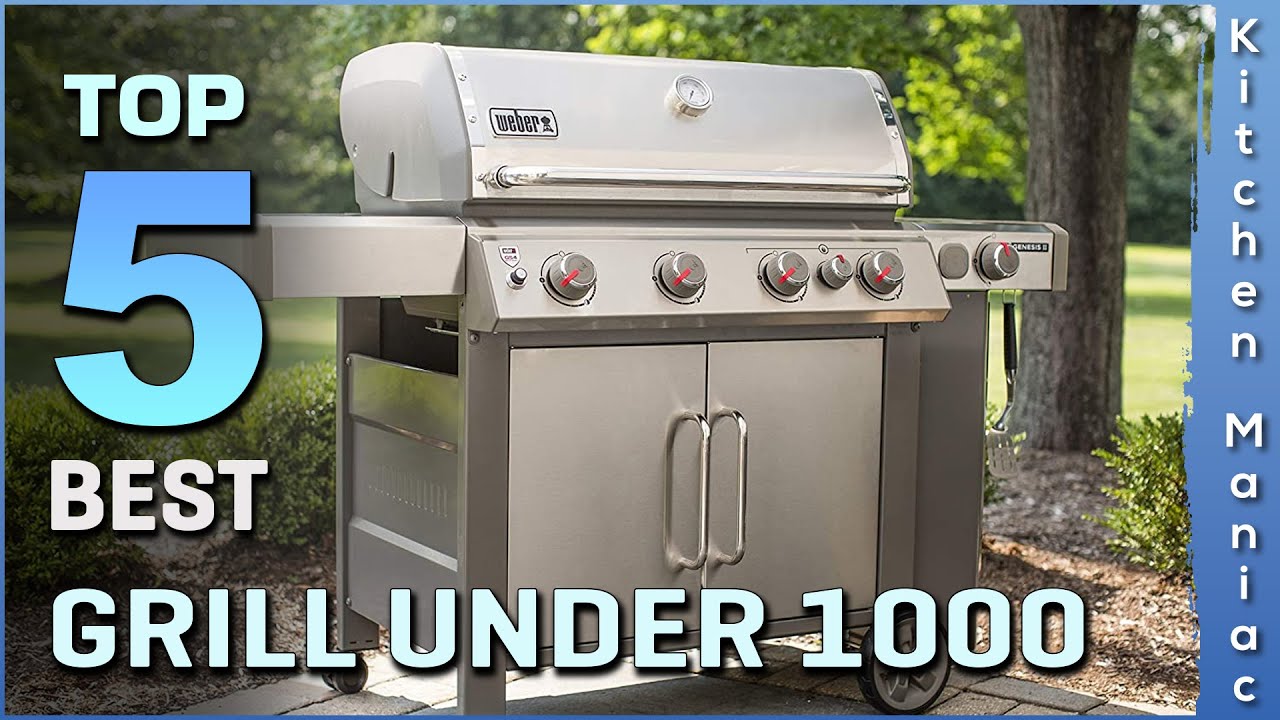 Best Grills Under 1000 Review | Make Your Selection Today - YouTube