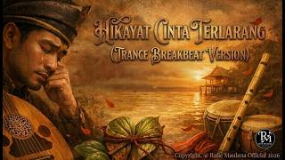 Hikayat Cinta Terlarang etnik Dj Edm Version Musik 2026