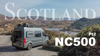 VANLIFE  Scotland NC500 (Pt2)  You gotta see this to believe it!