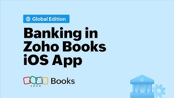 Performing Banking Functions in Zoho Books - iOS App (Global Edition)