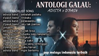  Album Adista U0026 Dpas4  Setialah Padaku Rinduku Rasa Sakit pop Melayu Galau
